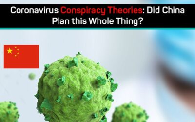 Coronavirus Conspiracy Theories: Did China Plan this Whole Thing?