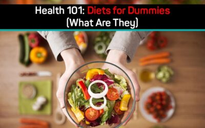 Diets for Dummies (What Are They)