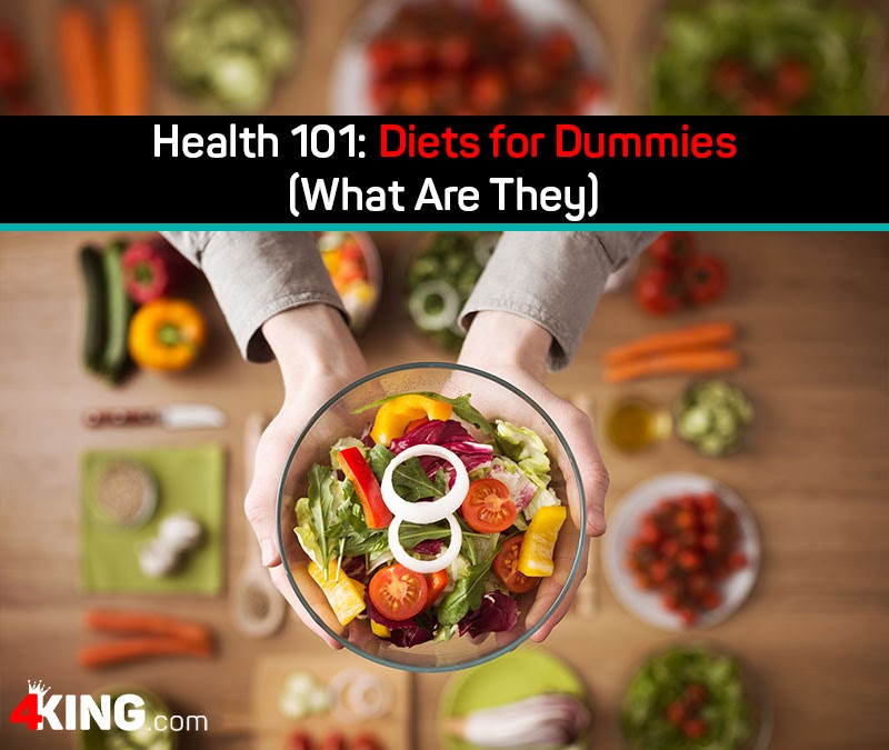 Health 101: Diets for Dummies