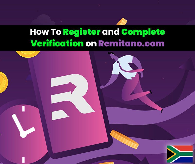 How to register and complete verification on Remitano.com