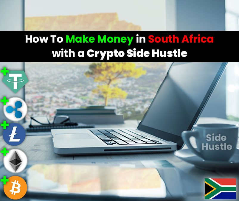 How to Make Money in South Africa with a Crypto Side Hustle