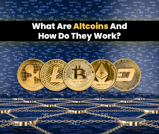 What Are Altcoins And How Do They Work?