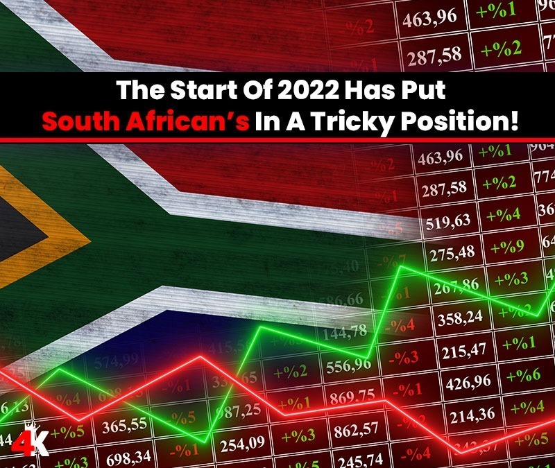 The Start Of 2022 Has Put South African’s In A Tricky Position